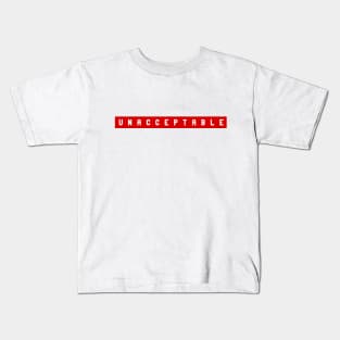 unacceptable red Kids T-Shirt